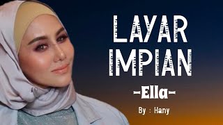 Download lagu LAYAR IMPIAN (Lirik) - Ella mp3 Download lagu LAYAR IMPIAN (Lirik) - Ella mp3