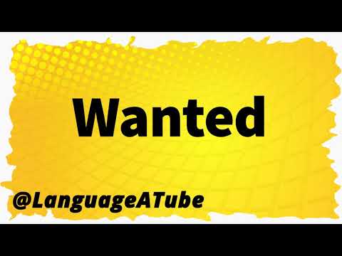 Wanted Pronunciation ⚡️ How To Pronounce Wanted!