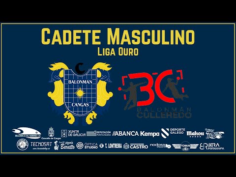 CADETE MASCULINO. II FASE . LIGA OURO GR. B. BM. CANGAS - CULLEREDO