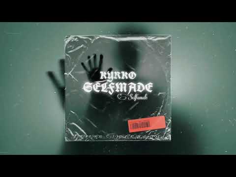 Kyrko - Self Made