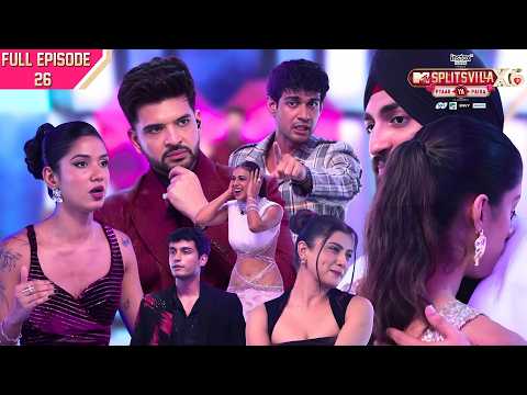 MTV Splitsvilla X6 | Full Episode - #26 | Chakshdeep’s Final Choice Stuns the Villa