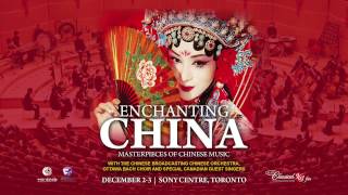Enchanting China - Masterpieces of Chinese Music