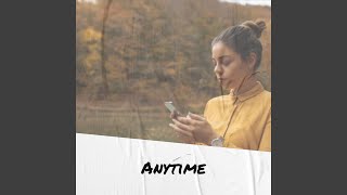 Anytime