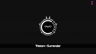 Tristam -- Surrender