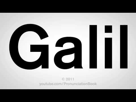 How To Pronounce Galil
