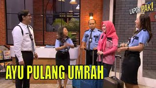 Download lagu Pulang Umrah, Ayu Bawa Oleh-Oleh Banyak Banget! | LAPOR PAK! (20/06/22) Part 1 mp3 Download lagu Pulang Umrah, Ayu Bawa Oleh-Oleh Banyak Banget! | LAPOR PAK! (20/06/22) Part 1 mp3