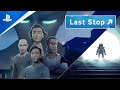 Last Stop - Available Now | PS5, PS4