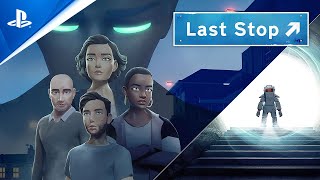 PlayStation Last Stop - Available Now | PS5, PS4 anuncio