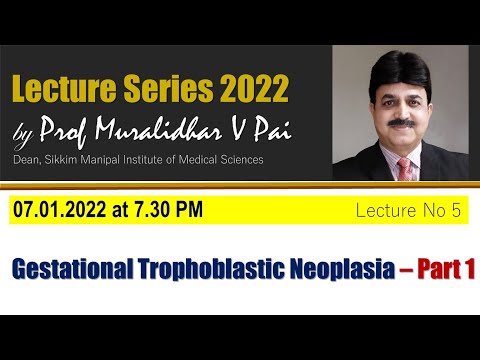 Gestational Trophoblastic Neoplasia - Part 1