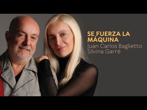 Baglietto / Garré - Se Fuerza La Máquina (En Vivo)