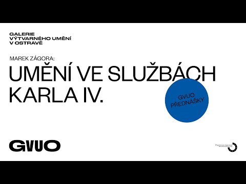 Přednáška Marka Zágory: Umění ve službách Karla IV.