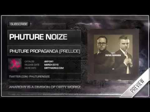 Video thumbnail for Phuture Propaganda (Prelude)