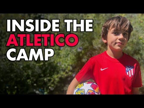 Inside the Atlético de Madrid Soccer Camp: Pros, Cons, and Tips