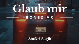 Bonez MC - Glaub mir (prod. by RAF Camora) [Download]