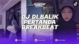 Download lagu DJ DI BALIK PERTANDA BREAKBEAT PLAT KT REMIX BY RANDARZKY X GSD X ADITGNZ mp3 Download lagu DJ DI BALIK PERTANDA BREAKBEAT PLAT KT REMIX BY RANDARZKY X GSD X ADITGNZ mp3
