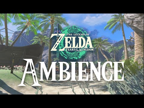 Tears of the Kingdom | Lurelin Village | 1 Hour Relaxing Zelda Ambience Sounds ASMR