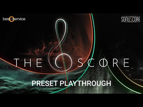Best Service The Score, by Sonuscore | Preset Playthrough