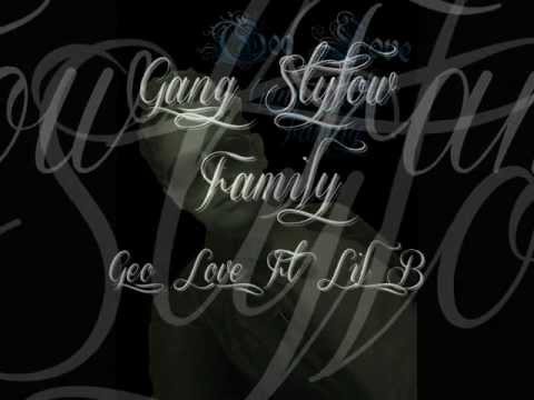 Gang Stylow Family(Geo Love,Lil B)-Madre Mia