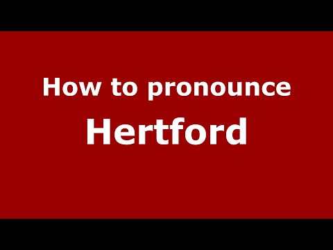 How to pronounce Hertford