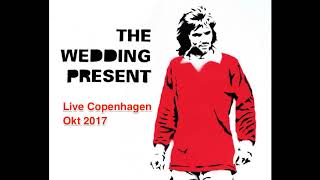 The Wedding Present - George Best 30 years anniversary Live Copenhagen Denmark 2017