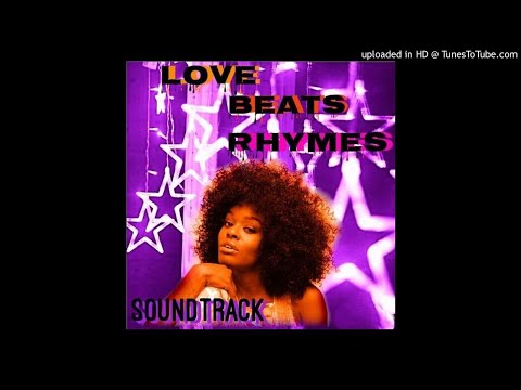 Dig That - Chanel Sosa - Love Beats Rhymes Soundtrack