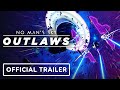 No Man's Sky Outlaws - Official Trailer