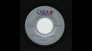 La Mafia - Can’t Dance To The Static - Cara ca-274-a