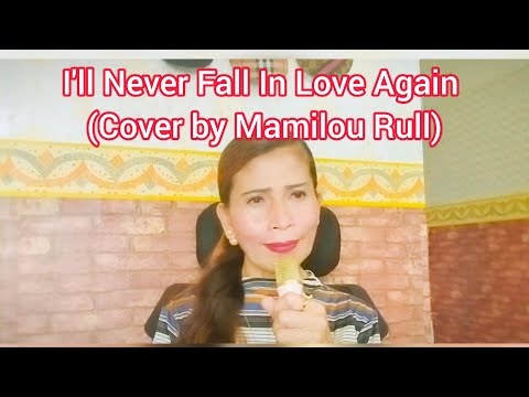 I'll Never Fall In Love Again by Tom Jones (Cover by Mamilou Rull)