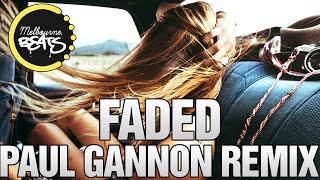 Alan Walker - Faded (Paul Gannon Remix)