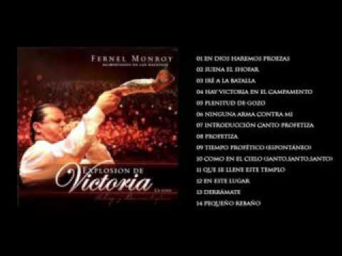 Fernel Monrol Explosion de Victoria.