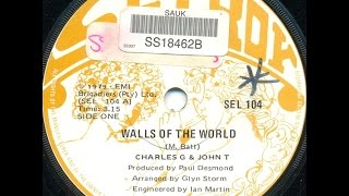 Charles G &amp; John T - Walls of the world