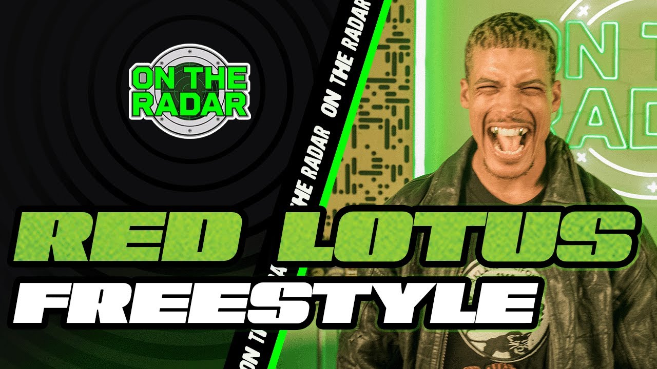 The Red Lotus "On The Radar" Freestyle