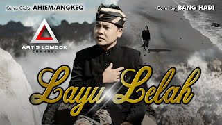 Download lagu Ahiem/Angkeq_LAYU LELAH_(Cover by: Bang Hadi) mp3
