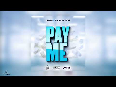Pay Me | V'ghn x Nadia Batson | 2023 Soca