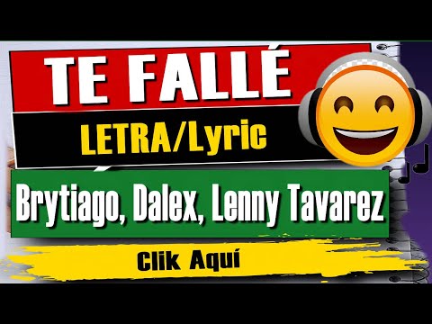 🔊🎵 Brytiago, Dalex, Lenny Tavarez - Te Falle REMIX (LETRA) 🔊🎵