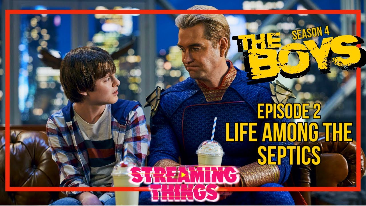 The Boys S4:E2 "Life Among the Septics"