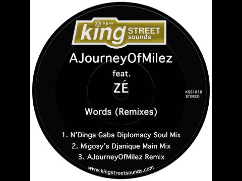 COMING SOON | A Journey Of Milez feat. ZÉ : Words (N'Dinga Gaba Diplomacy Soul Mix)