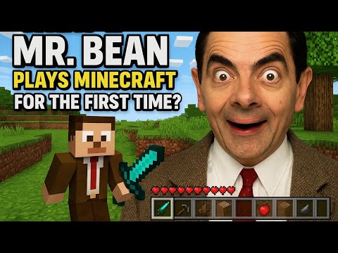 What if Mr bean play Minecraft for the first time 😁.