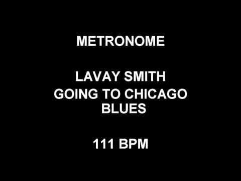 METRONOME 111 BPM Lavay Smith GOING TO CHICAGO BLUES