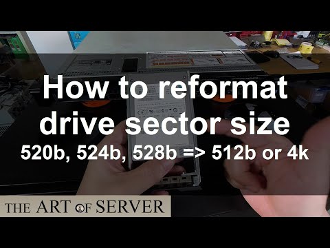 How to reformat drive sector size | 520b 524b 528b to 512b or 4k
