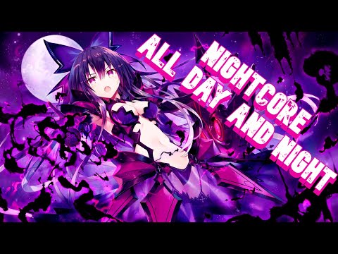 Nightcore - All Day And Night || Besomorph, MORFI & Rushlow