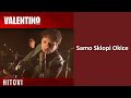 Valentino - Samo sklopi okice - (Official Video 2014 ...