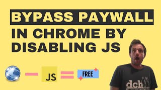 Bypass Website Paywall to View Site for Free / Disabling JavaScript