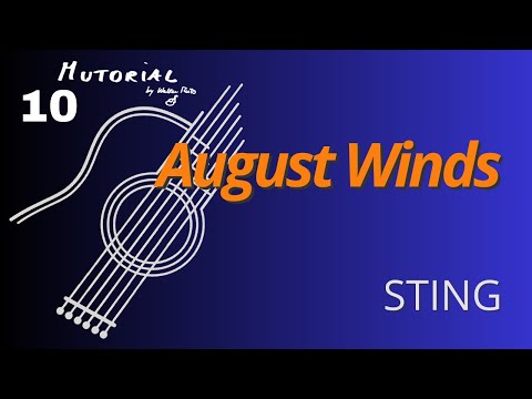 MUTOrial #10 - August Winds (STING)