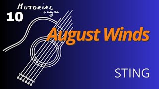 MUTOrial #10 - August Winds (STING)
