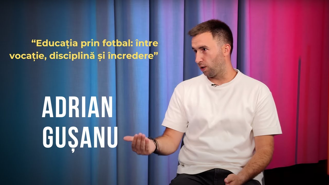 Emisiunea 40. Educația prin fotbal: între vocație, disciplină și încredere, Adrian Gușanu.