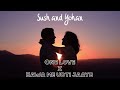 One Love X Hawa Me Udti Jaaye Sush And Yohan Mashup Full Version
