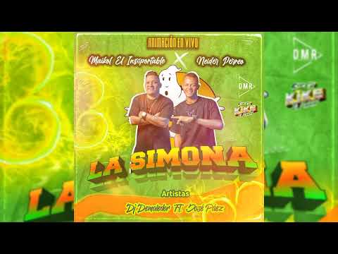 LA SIMONA - Maikol El Insoportable x Neider Perreo (Audio En Vivo) Dj Demoledor Ft Jose Paez