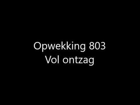 Opwekking 803 - Vol ontzag met tekst