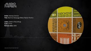 Andreas Kremer - Machine Rampage (Mario Ranieri Remix) 🎵 Official Audio